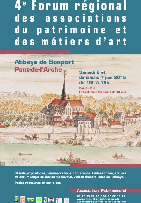 4e forum régional des associations du patrimoine et des métiers d’art, Pont-de-l’Arche