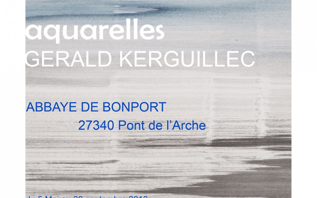 Kerguillec Gérard – Aquarelles du 1er Mai au 30 Septembre 2013